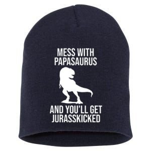 Mess With Papasaurus And Youll Get Jurasskicked Funny Dad Gift Short Acrylic Beanie