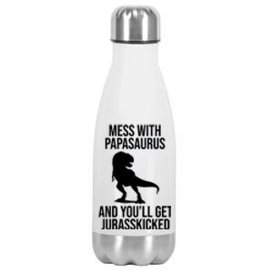 Mess With Papasaurus And Youll Get Jurasskicked Funny Dad Gift Stainless Steel Insulated Water Bottle