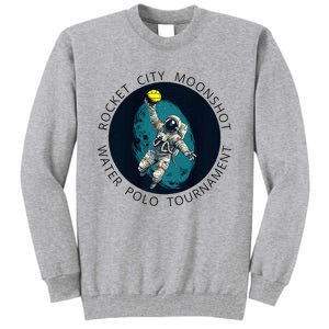 Moonshot Water Polo Tournament Tall Sweatshirt