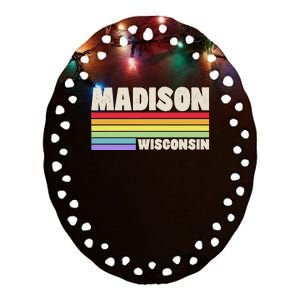 Madison Wisconsin Pride Rainbow Flag G.A.Y Pride Merch Queer Ceramic Oval Ornament