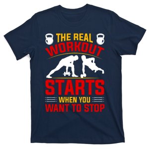 Motivational Workout Quote Inspirational Fitness Slogan T-Shirt