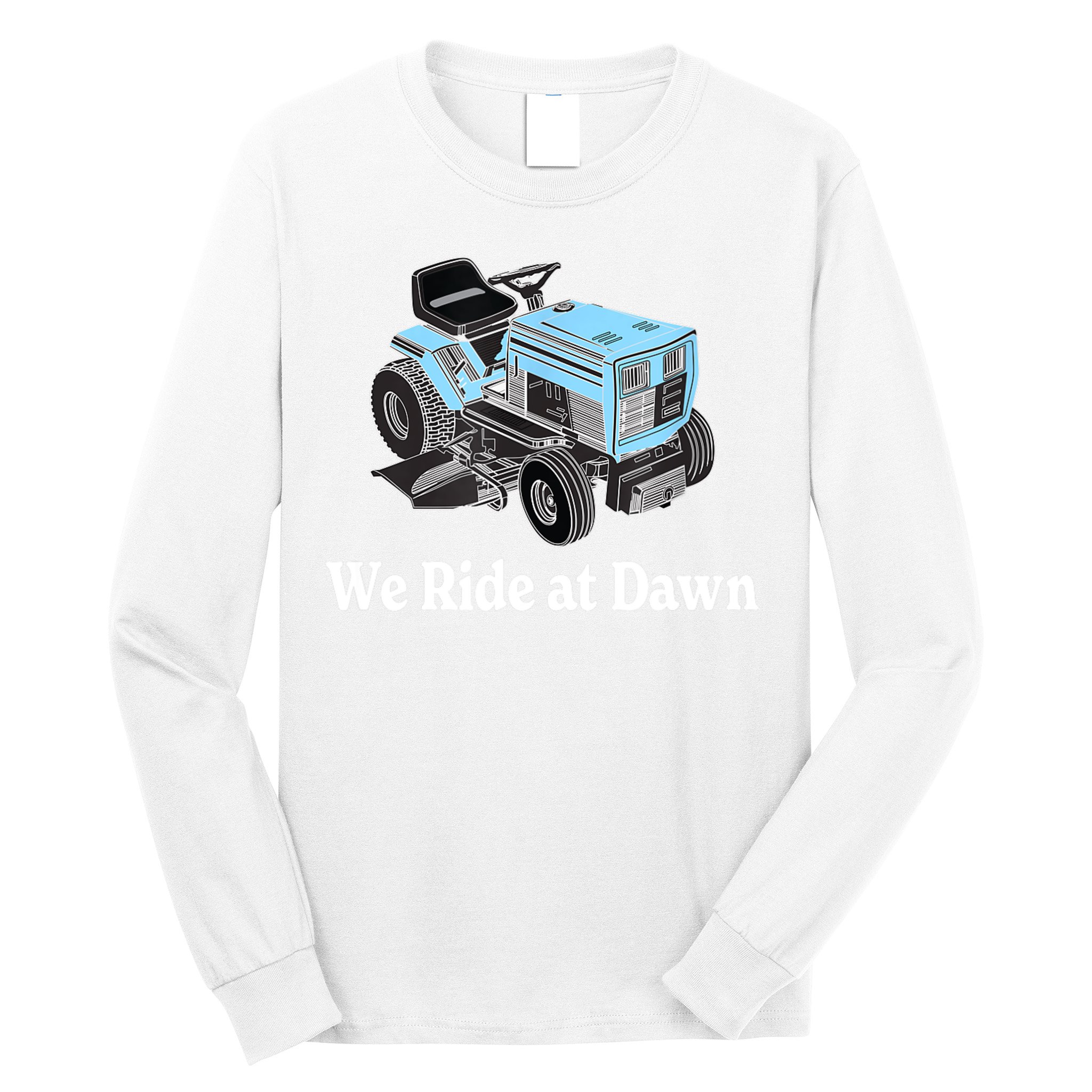 Mens We Ride At Dawn | Father's Day | Dad Gift | Grandfather Long Sleeve Shirt