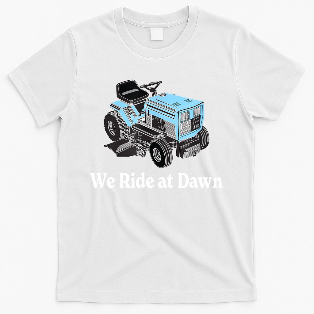 Mens We Ride At Dawn | Father's Day | Dad Gift | Grandfather T-Shirt