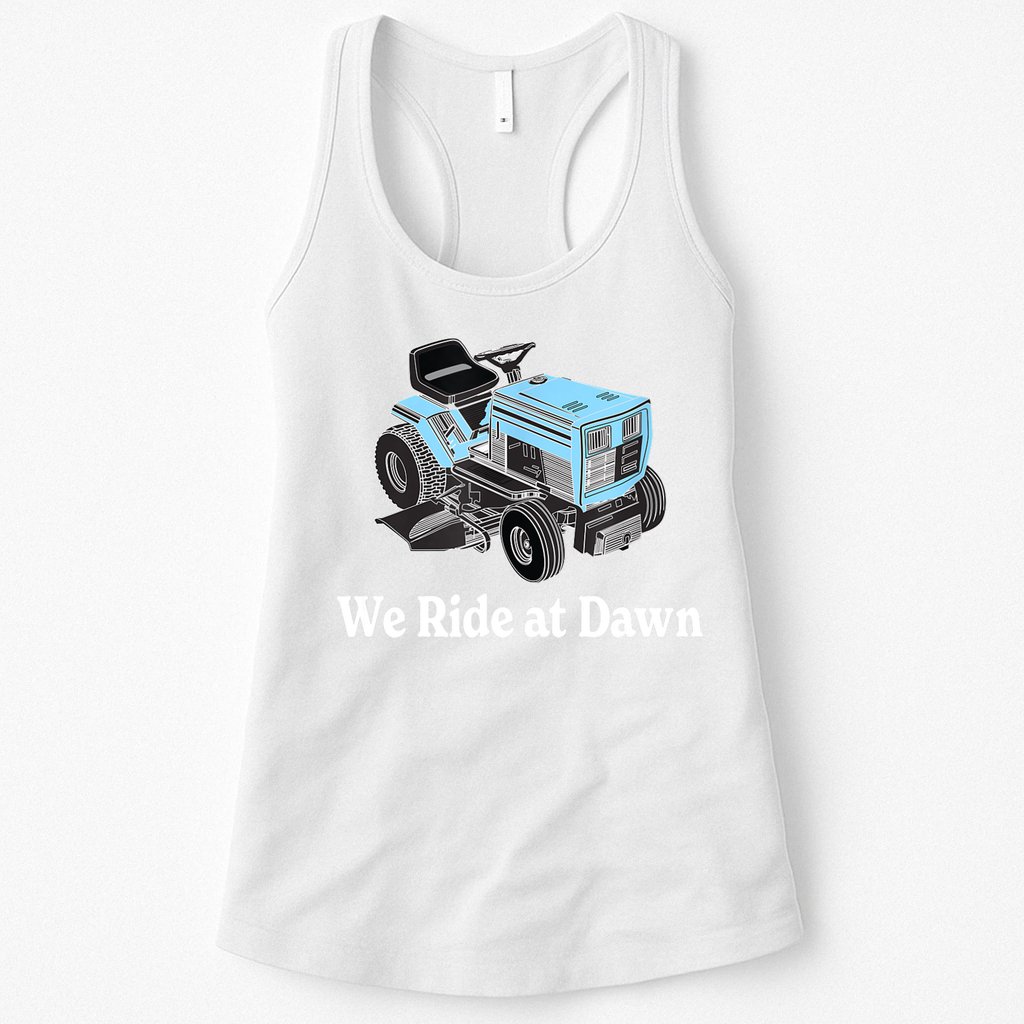 Mens We Ride At Dawn | Father's Day | Dad Gift | Grandfather Womens Tank Top