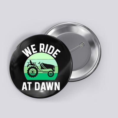 Mens We Ride At Dawn Lawnmower Shirt Lawn Mowing Dad Yard Work Button