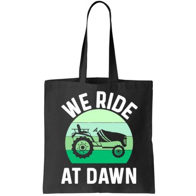 Mens We Ride At Dawn Lawnmower Shirt Lawn Mowing Dad Yard Work Bag