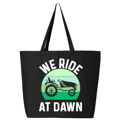Mens We Ride At Dawn Lawnmower Shirt Lawn Mowing Dad Yard Work 25L Jumbo Tote