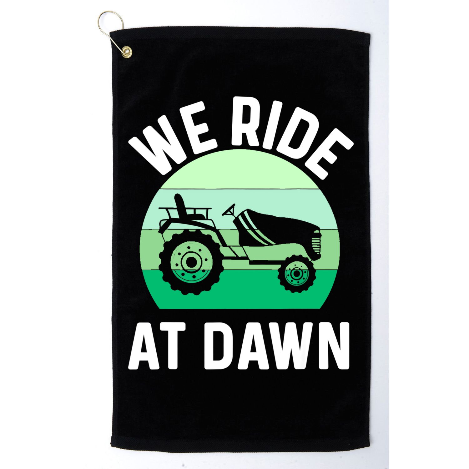 Mens We Ride At Dawn Lawnmower Shirt Lawn Mowing Dad Yard Work Golf Towel