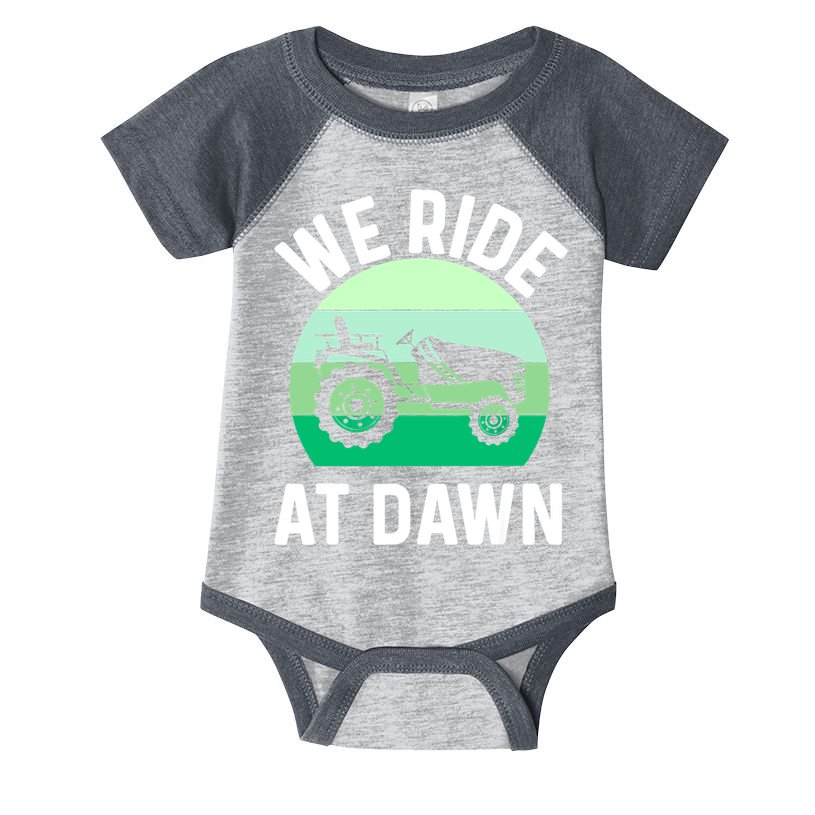 Mens We Ride At Dawn Lawnmower Shirt Lawn Mowing Dad Yard Work Infant Baby Jersey Bodysuit