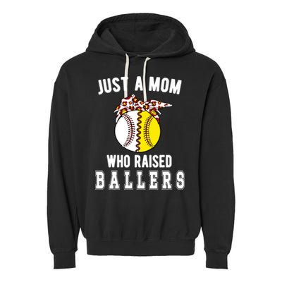 Mom Who Raised Ballers Softball Baseball Player Mama Gift Garment-Dyed Fleece Hoodie