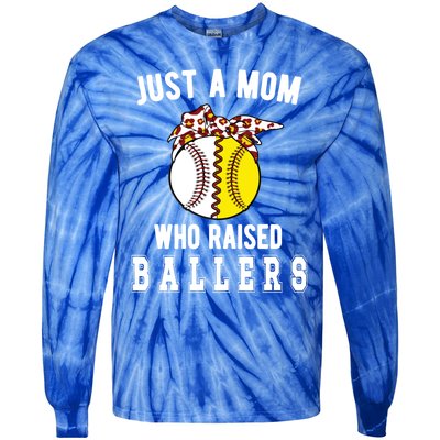 Mom Who Raised Ballers Softball Baseball Player Mama Gift Tie-Dye Long Sleeve Shirt