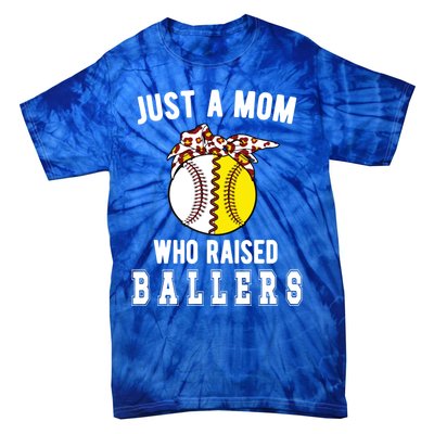 Mom Who Raised Ballers Softball Baseball Player Mama Gift Tie-Dye T-Shirt