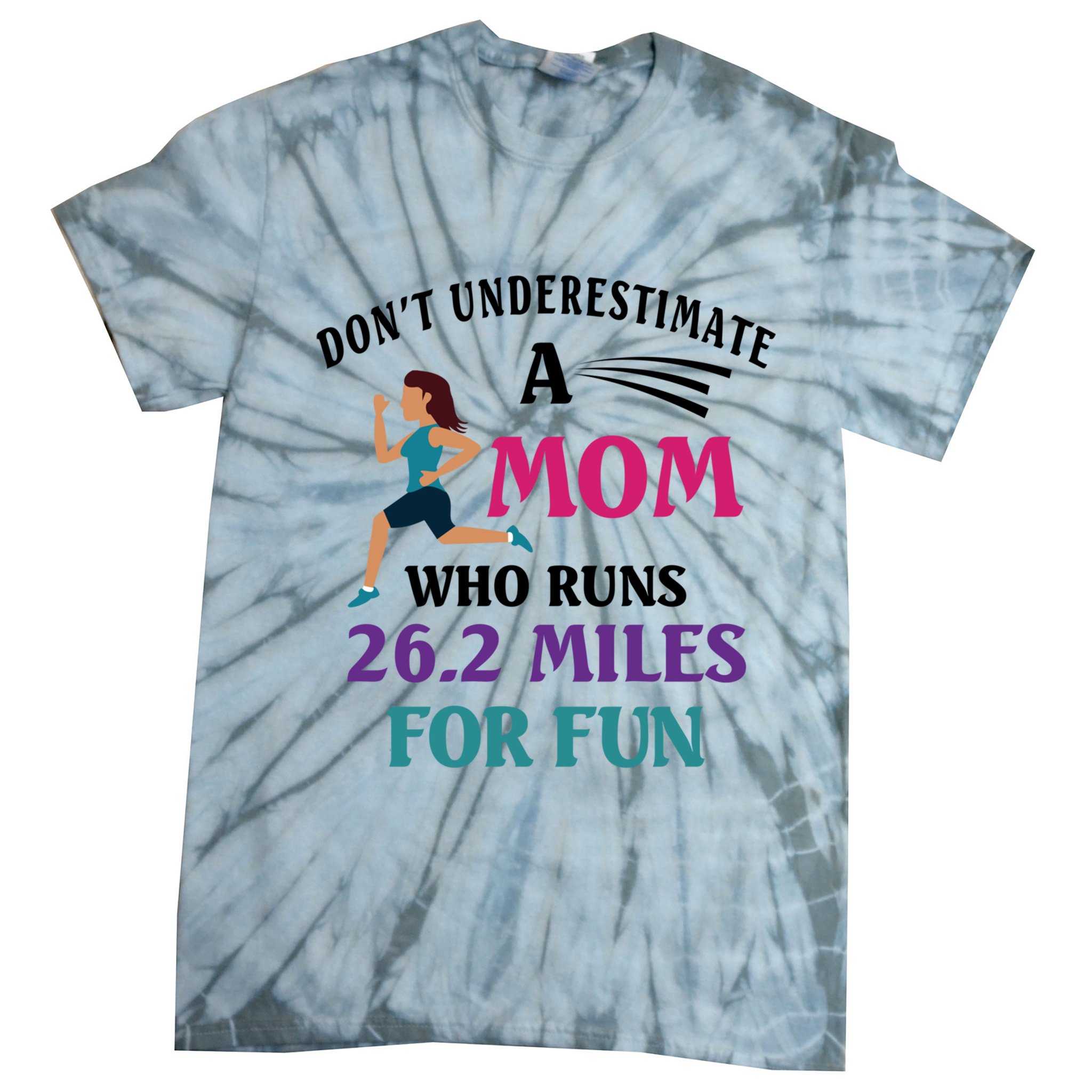 Mom Who Runs 26 2 Miles For Fun Half Marathon Mom Running Gift Tie-Dye T-Shirt