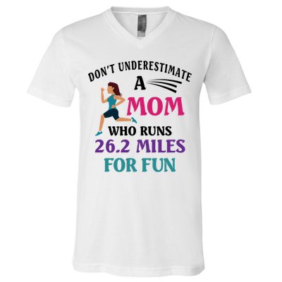 Mom Who Runs 26 2 Miles For Fun Half Marathon Mom Running Gift V-Neck T-Shirt