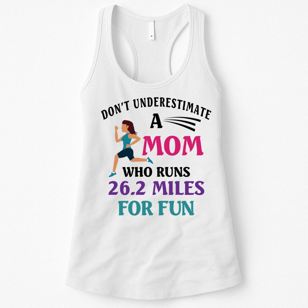 Mom Who Runs 26 2 Miles For Fun Half Marathon Mom Running Gift Womens Tank Top