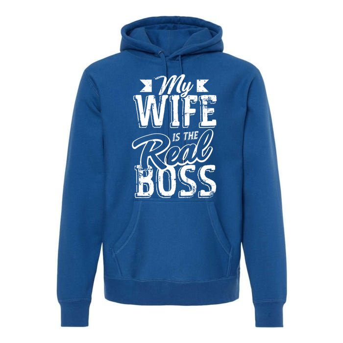 My Wife Real Boss Husband Wedding Anniversary Couple Gift Premium Hoodie