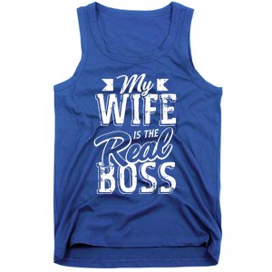 My Wife Real Boss Husband Wedding Anniversary Couple Gift Tank Top