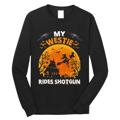 My Westie Ride Shotgun Funny Westie Dog Halloween Long Sleeve Shirt