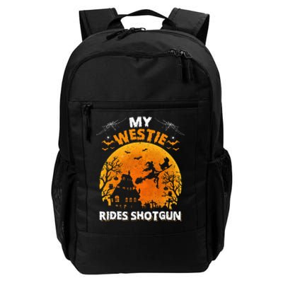 My Westie Ride Shotgun Funny Westie Dog Halloween Daily Commute Backpack