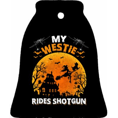 My Westie Ride Shotgun Funny Westie Dog Halloween Ceramic Bell Ornament