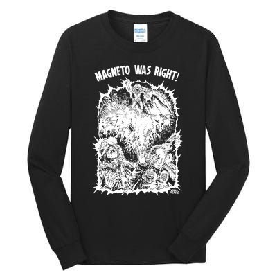 Magneto Was Right Tall Long Sleeve T-Shirt