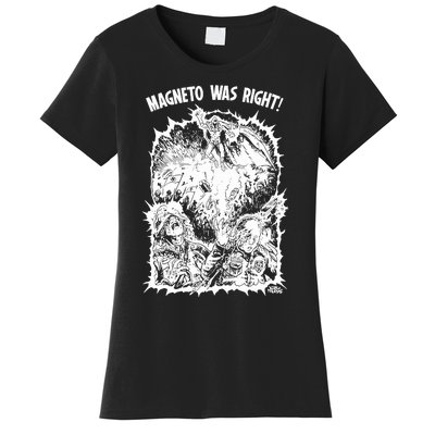 Magneto Was Right Women's T-Shirt