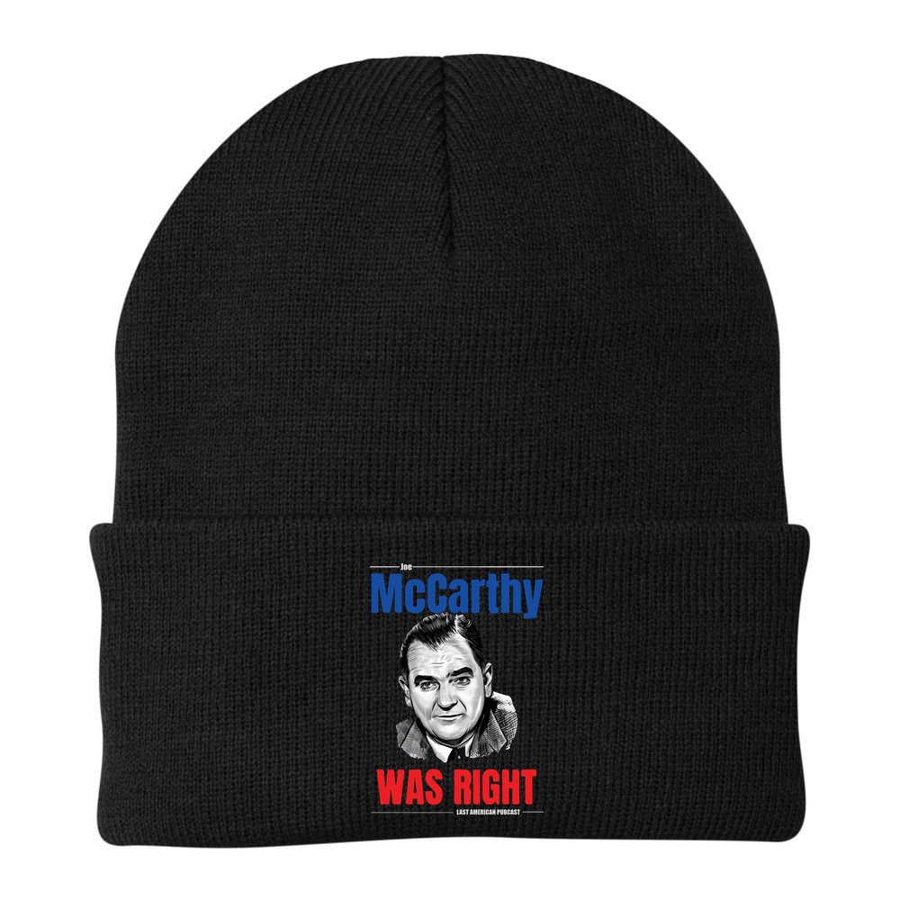 Mccarthy Was Right Beanie