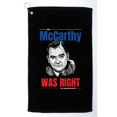 Mccarthy Was Right Platinum Collection Golf Towel