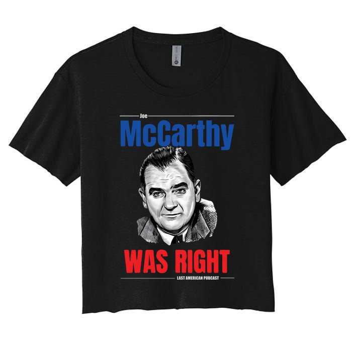 Mccarthy Was Right Women's Crop Top Tee