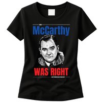 Mccarthy Was Right Womens T-Shirt