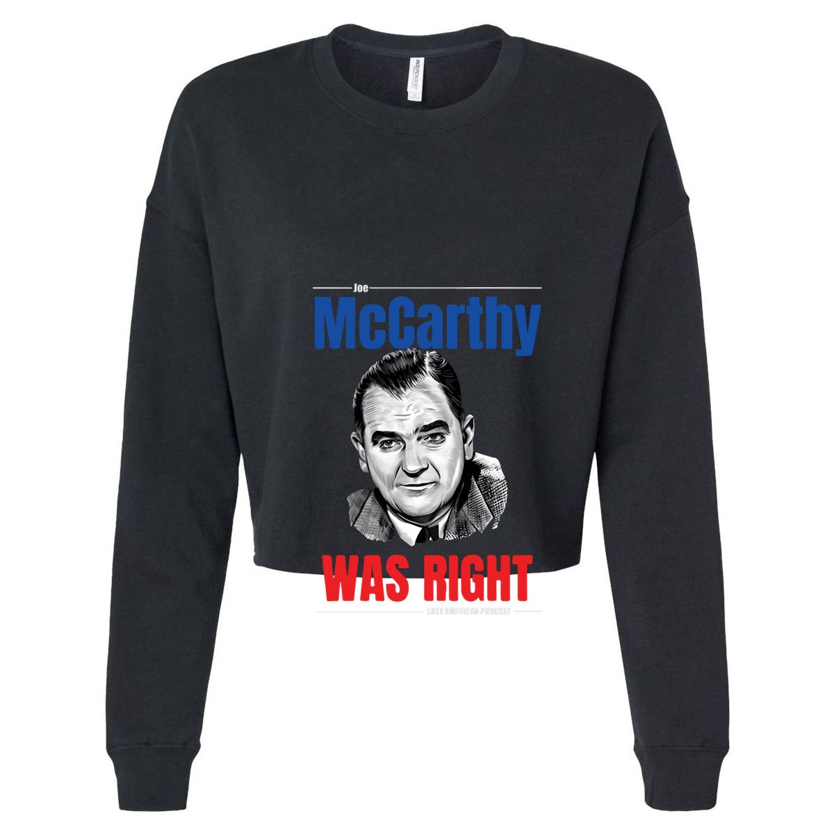 Mccarthy Was Right Womens T-Shirt