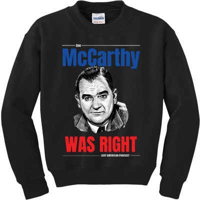 Mccarthy Was Right Kids Sweatshirt