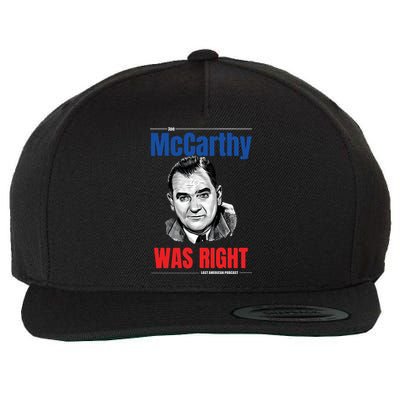 Mccarthy Was Right Wool Snapback Cap