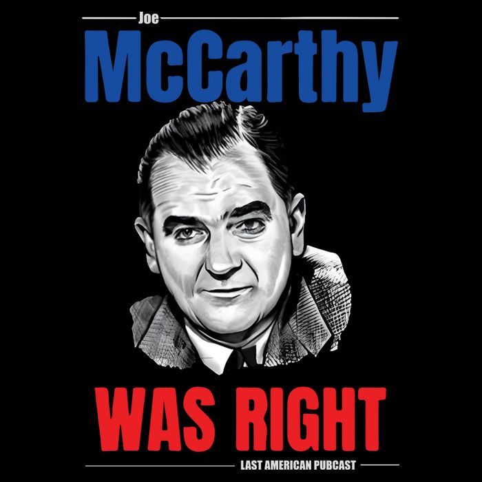 Mccarthy Was Right Kids T-Shirt