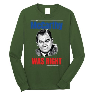 Mccarthy Was Right Long Sleeve Shirt