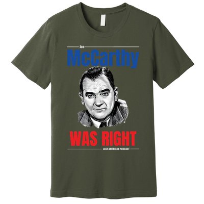 Mccarthy Was Right Premium T-Shirt