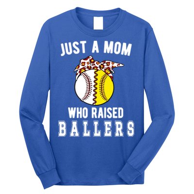 Mom Who Raised Ballers Softball Baseball Player Mama Meaningful Gift Long Sleeve Shirt