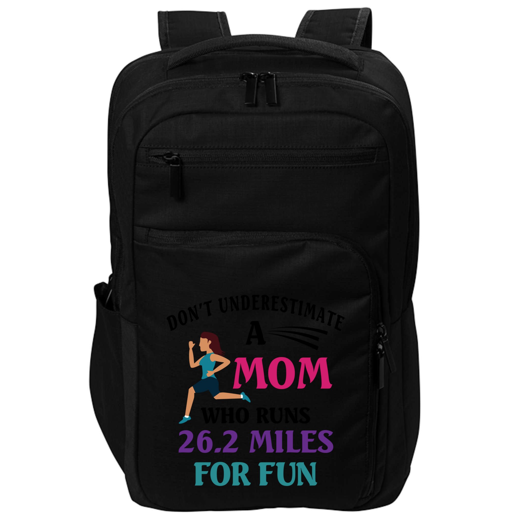 Mom Who Runs 26 2 Miles For Fun Half Marathon Mom Running Great Gift Impact Tech Backpack