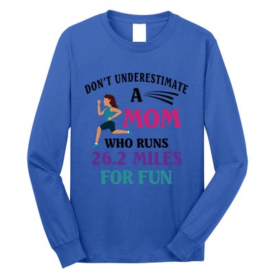 Mom Who Runs 26 2 Miles For Fun Half Marathon Mom Running Great Gift Long Sleeve Shirt