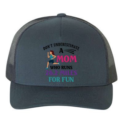 Mom Who Runs 26 2 Miles For Fun Half Marathon Mom Running Great Gift Yupoong Adult 5-Panel Trucker Hat