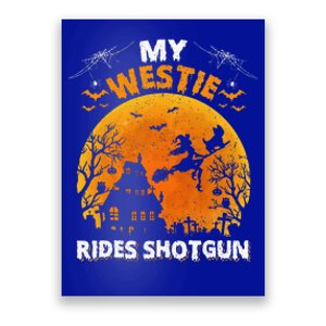 My Westie Ride Shotgun Funny Westie Dog Halloween Poster