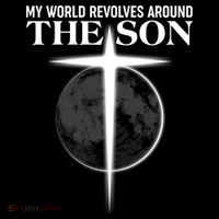 My World Revolves Around The Son Flexfit Unipanel Trucker Cap