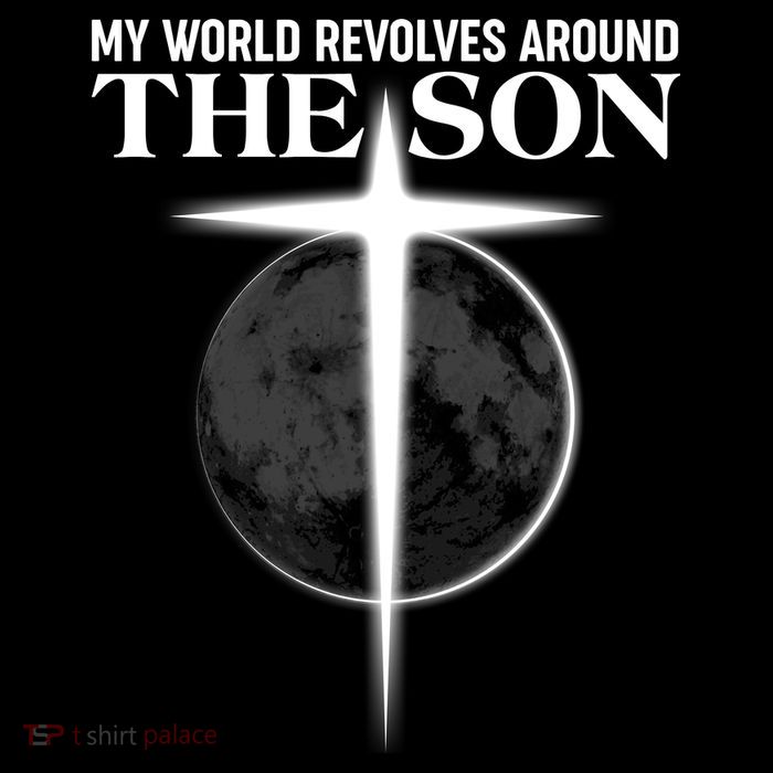 My World Revolves Around The Son Performance Shirt