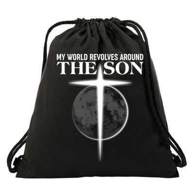 My World Revolves Around The Son Drawstring Bag