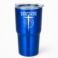 My World Revolves Around The Son Tumbler