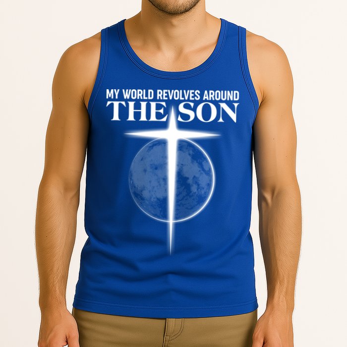My World Revolves Around The Son Tank Top