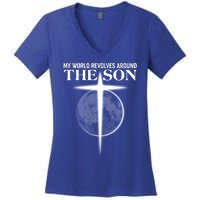 My World Revolves Around The Son Women's V-Neck T-Shirt