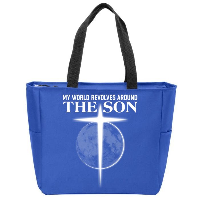 My World Revolves Around The Son Zip Tote Bag