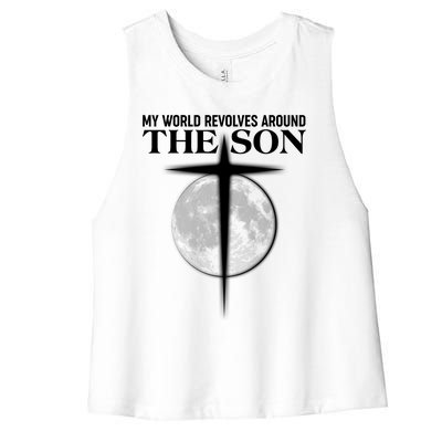 My World Revolves Around The Son Women's Racerback Cropped Tank