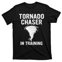 Meteorologist Weather Storm Tornado Chaser In Training T-Shirt